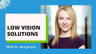 Low Vision Solutions