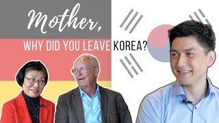 "Mother, Why Did You Leave Korea? - 50 Years After