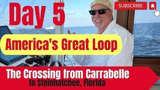 Day 5: America's Great Loop – The Crossing from Carrabelle to Steinhatchee, Florida