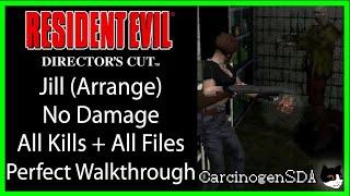 Resident Evil Director's Cut (PS1) No Damage - Jill (Arrange Kill All Enemies PERFECT WALKTHROUGH)