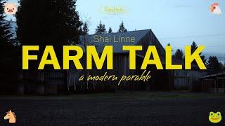 shai linne - Farm Talk (a modern parable)