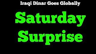 Iraqi Dinar - Saturday Surprise Iraqi Dinar Goes Globally Something Happening Big 