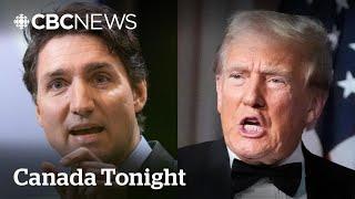 Trudeau, premiers discuss Trump's tariff threat. Here's how it went | Canada Tonight