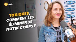 [AVS] Toxiques, comment les éliminer de notre corps ? - Florence Pinheiro Ortolan