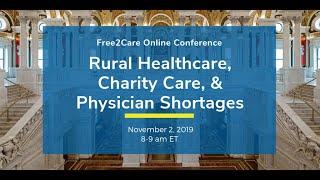 Free2Care: Rural Healthcare, Charity Care, & Physician Shortages