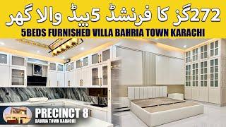 Furnished 272 Sq Yards House in Bahria Town Karachi | 5Beds | Precinct 8