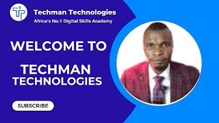 Welcome To Techman Technologies | Best Digital Skills Academy in Nigeria.