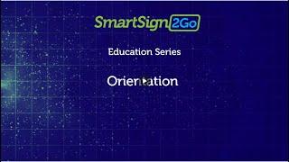 Orientation on SmartSign2Go Digital Signage CMS (cloud software)