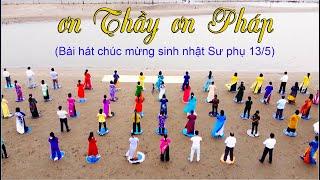 Dân ca Nghệ Tĩnh: Ơn Thầy ơn Pháp (Bài hát chúc mừng sinh nhật Sư phụ 13/5)