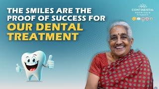 Dental Treatment for the Perfect Smile | Continental Hospitals | Dr Sakshi Anand