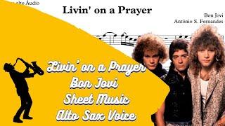 Livin' on a Prayer - Bon Jovi [SheetMusic] Alto Sax Voice