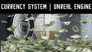 Currency System | Unreal Engine Tutorial