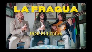 BULERÍAS en la Fragua de CAMARÓN  #3 | Juanfra Carrasco y El Perla