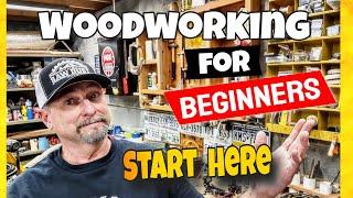 Woodworking for Beginners, Start Here!