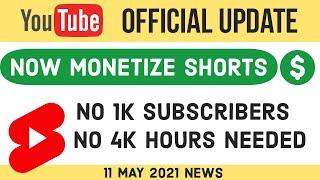 BREAKING !! Monetize Youtube Shorts Officially Without 1000 Subs and 4000 Watchtime