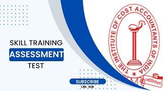 Skill Training Assessment Test Schedule | Dec 22 term | CMA hub