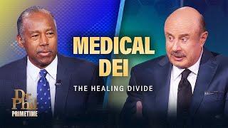 The Healing Divide: Medical DEI | Dr. Phil Primetime