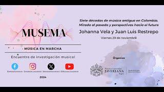 Siete décadas de música antigua en Colombia (...) | Johanna Vela y Juan Luis Restrepo