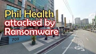 PhilHealth hit by Ransomware Attack - (09/22/2023)