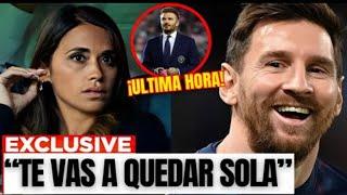 "AHORA TE QUEDARÁS SOLA" MESSI FIRMA un CONTRATO MILLONARIO que lo ALEJA de ANTONELLA y BECKHAM