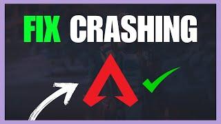 How To Fix Apex Legends Crashing or Freezing PC