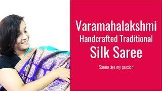 43 Varamahalakshmi Saree || Handcrafted Traditional Silk Saree || Sarees are my passion