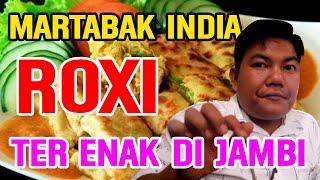 MALABAR ROXI JAMBI || MARTABAK INDIA TER ENAK DI JAMBI