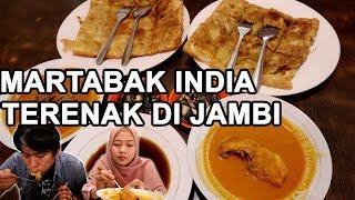 MARTABAK INDIA TERENAK DI KOTA JAMBI - KULINER JAMBI