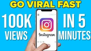 How To GO VIRAL on Instagram FAST in 2024 (1M+ Views Every Time)