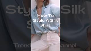 How To Style A Silk Shirt #shorts #short