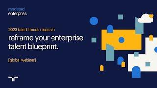 reframe your enterprise talent blueprint | cisco | the josh bersin company | randstad enterprise