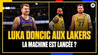 LUKA DONCIC AUX LAKERS : LA MACHINE EST LANCÉE ?