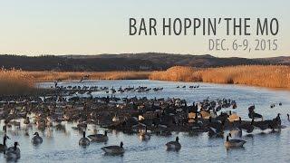 "Bar Hoppin' The MO" - Missouri River Duck & Goose Hunting in Nebraska