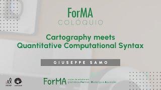Colóquios ForMA | Cartography meets Quantitative Computational Syntax
