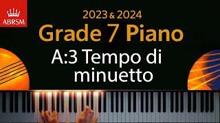 ABRSM 2023 & 2024 - Grade 7 Piano exam - A:3 Tempo di minuetto ~ Marianne von Martinez