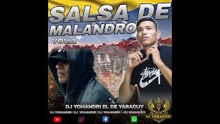 Salsa De Malandro Vol.1 Al Estilo De @Dj_Yohandri_El_De_Yaracuy  #salsademalandroVol.1#salsabaulmix