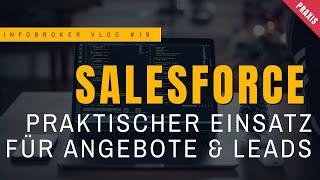 Wie Salesforce für Anfragen, Angebote und Aufträge eingesetzt wird | infobroker vlog #18