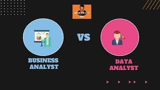 Business Analyst vs Data Analyst