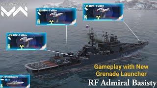 RF Admiral Basisty - With RPK-1 Vikhr New Nuclear Grenade Launcher - Modern Warships