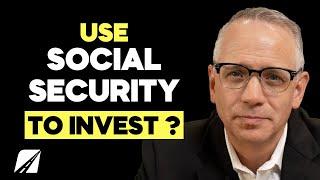 Should I collect Social Security Early and Invest it?