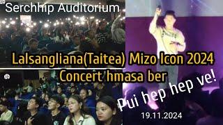 Mizo Icon 2024 Lalsangliana(Taitea) Concert hmasa ber, Serchhipah.