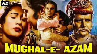 MUGHAL-E- AZAM Full Movie | Madhubala, Dilip Kumar, Prithviraj K | Superhit Bollywood Romantic Movie