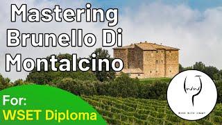 WSET Level 4 Diploma Tuscany  Brunello Di Montalcino