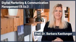 Digital Marketing  & Communication Management (B.Sc.) mit Prof. Dr. Barbara Kastlunger