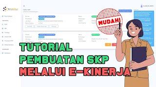 Cara Membuat SKP (Sasaran Kinerja Pegawai) Part I | Tutorial E-Kinerja BKN