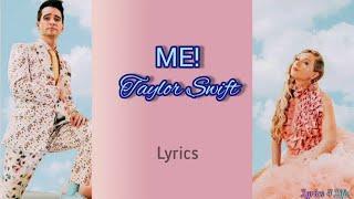 ME - Taylor Swift|| ft. Brendon Urie; Lyrics { Lyrics 4 Life }