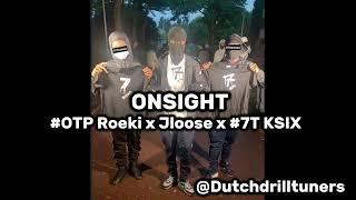 #OTP Roeki X Jloose #7T Ksix - Onsight