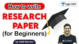 How To Write Research Paper | Step-by-Step Research Paper Writing Process | by Aditi Sharma