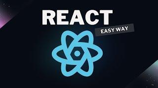 Master React JS in easy way