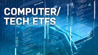 John Blank Analyzes Top ETFs in Computer and Tech.
